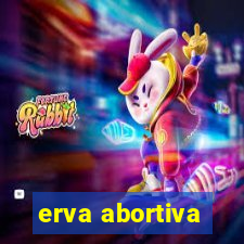 erva abortiva